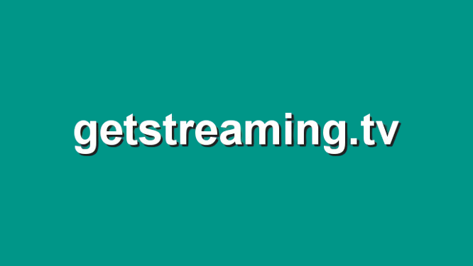 Getstreaming.TV: Full Overview and Key Features